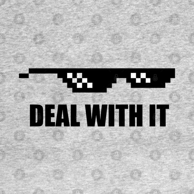 Deal With It Meme Sunglasses Gift Idea by BarrelLive